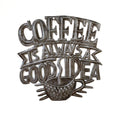 Coffee is Always a Good Idea